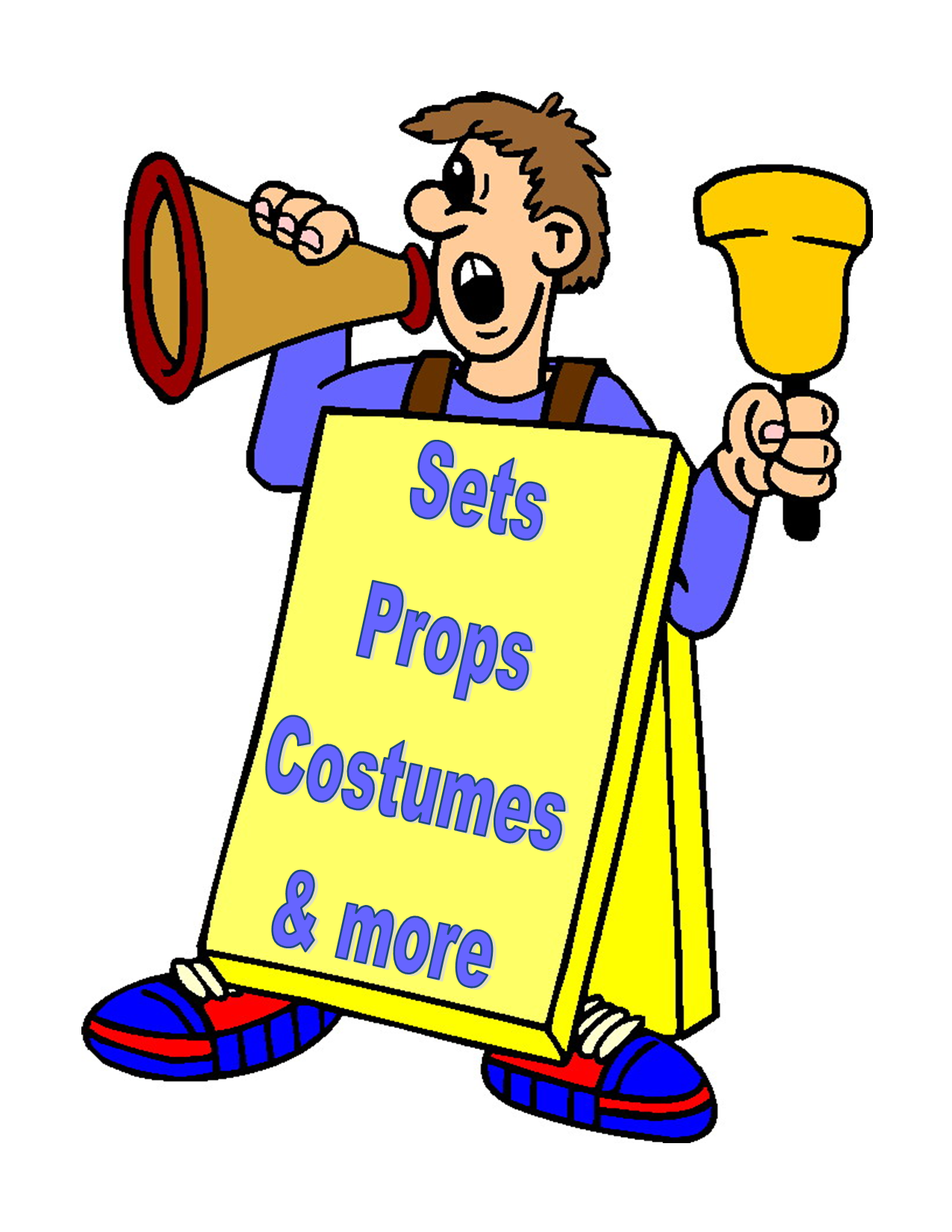 Man with a megaphone and hand-bell in a sandwich sign that says Sets, Props, Costumes & more