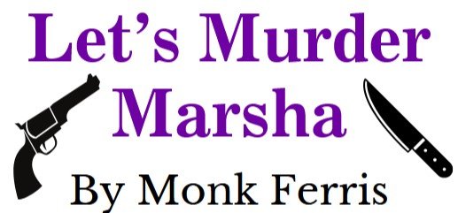 Let's Murder Marsha