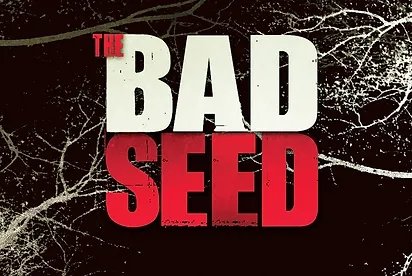 Bad Seed