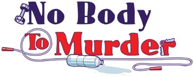 No Body to Murder