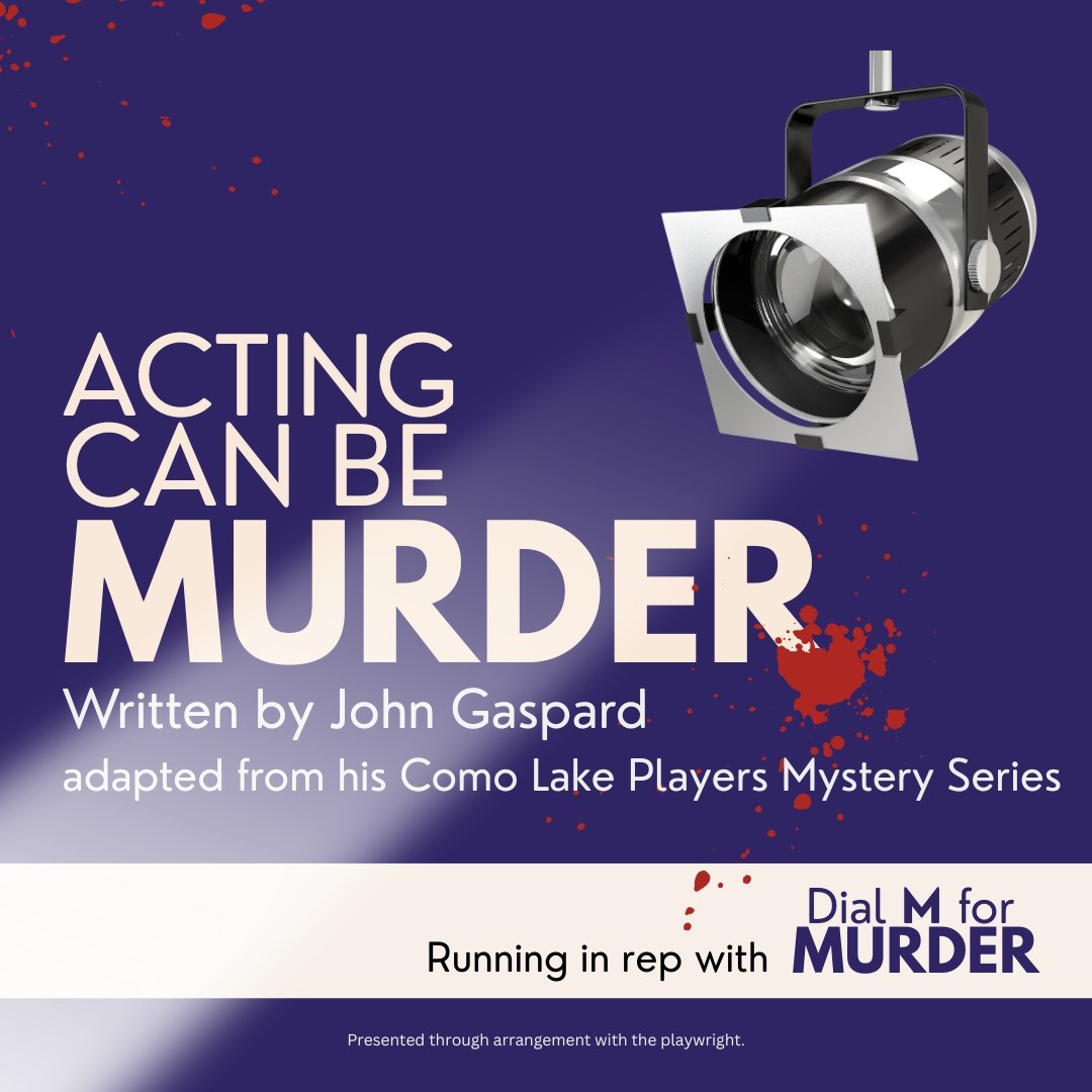 Acting Can be Murder